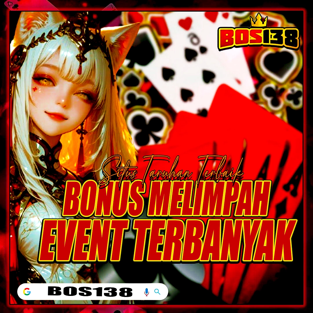 BOS138 : Pintu Menuju Game Online Populer Paling Mewah Untuk Para Pemburu Jackpot